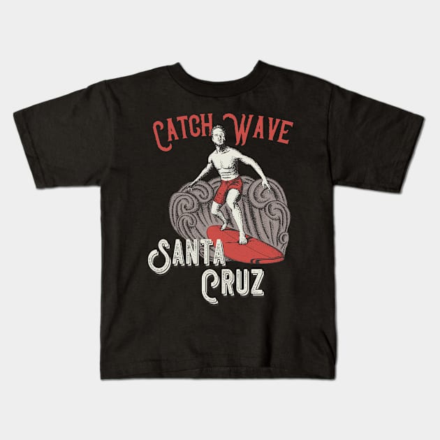 Santa Cruz California Surfing Kids T-Shirt by Foxxy Merch